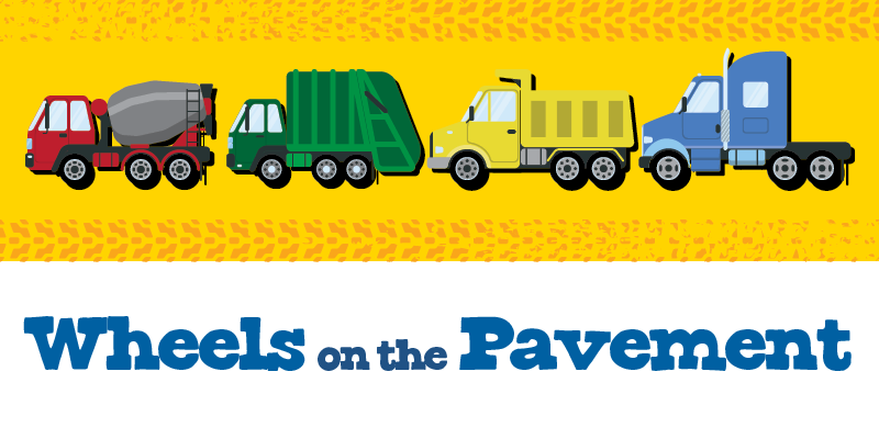 Colourful vector of an assortment of trucks and vehicles with text 'Wheels on the Pavement'