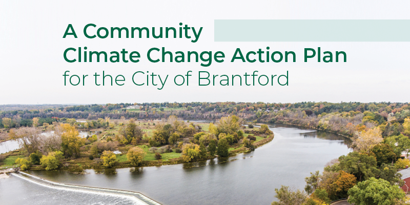 Community Climate Change Action Plan with a picture of the Grand River in Brantford