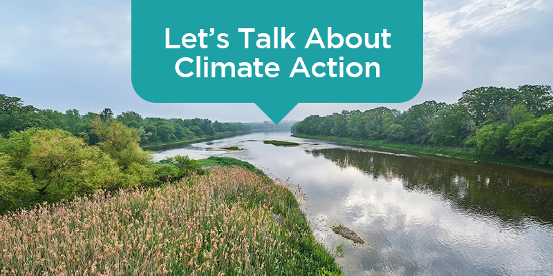 Image of the grand river with the words Let's Talk About Climate Action